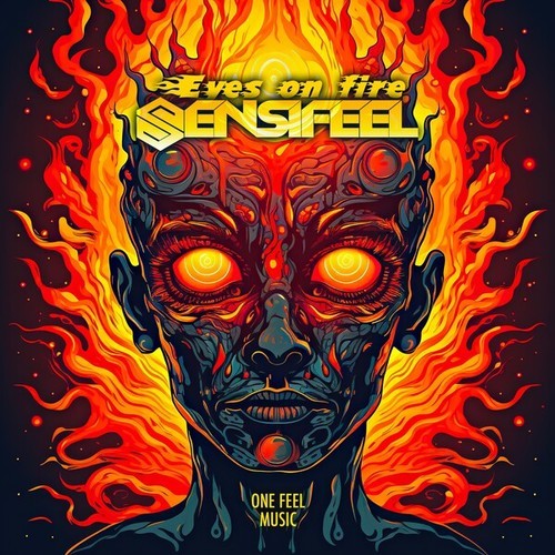 Sensifeel-Eyes on Fire