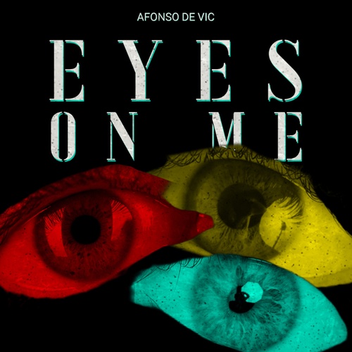 Dj Afonso De Vic-Eyes on me