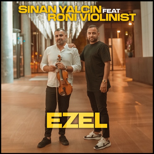 Sinan Yalcin, Roni Violinist-Ezel