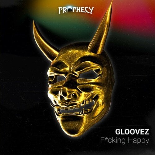 Gloovez-F*cking Happy