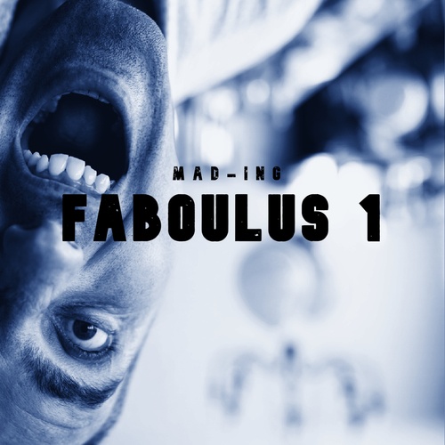 Faboulus 1-Mad-Ing