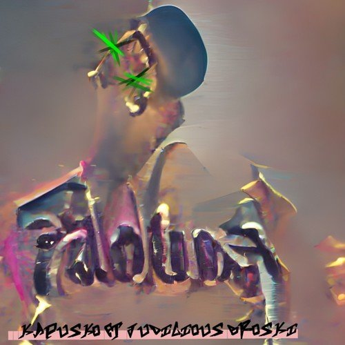 Kapusko, Judicious Broski-Fabulous