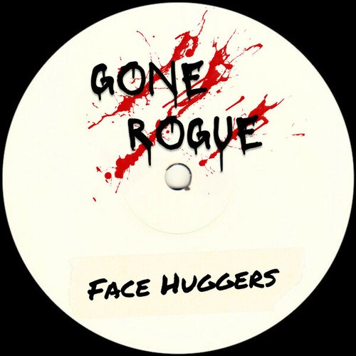 Gone Rogue-Face Huggers