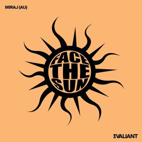 Miraj (AU)-Face The Sun