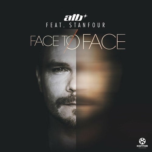 ATB, Stanfour, Rudee, Junkx-Face to Face