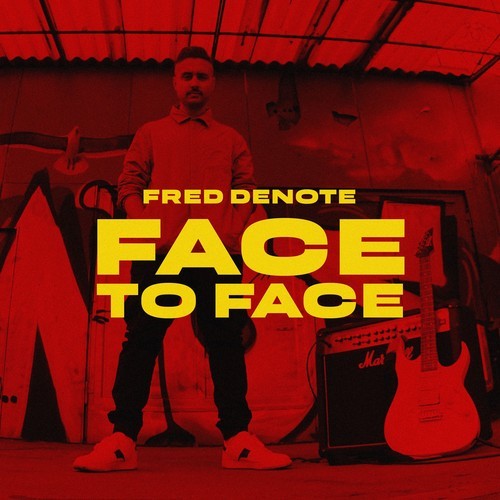 Fred Denote-Face to Face