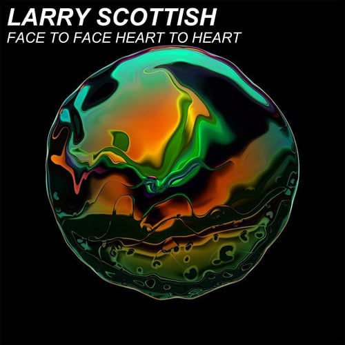 Larry Scottish-Face To Face Heart To Heart