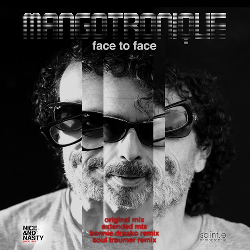 Mangotronique, Bonnie Drasko, Soul Traumer-Face to Face