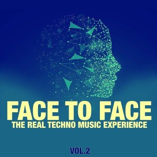 Various Artists-Face to Face, Vol. 2 (The Real Techno Music Experience)