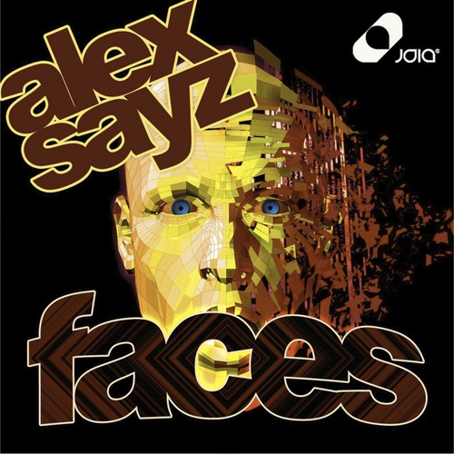 Alex Sayz, JunkDNA, DavidAze, Andy Harding-Faces