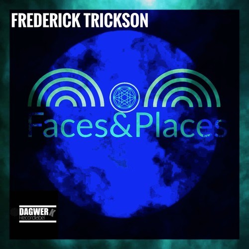 Frederick Trickson-Faces&Places