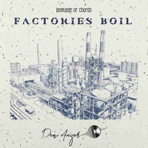 Deni Diezer-Factories Boil