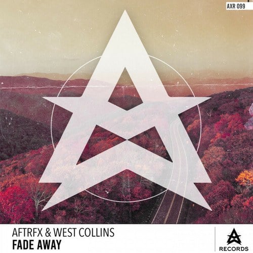 AFTRFX, West Collins-Fade Away