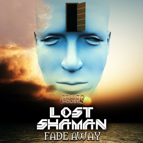 Lost Shaman-Fade Away