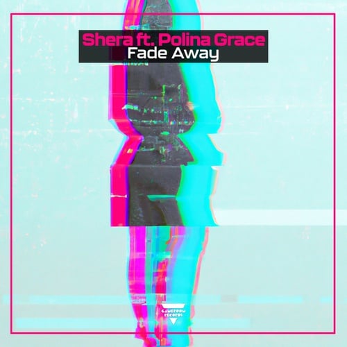 Shera, Polina Grace-Fade Away
