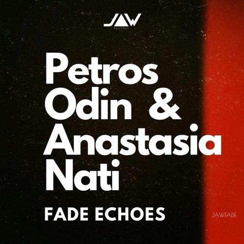 Anastasia Nati, Petros Odin-Fade Echoes