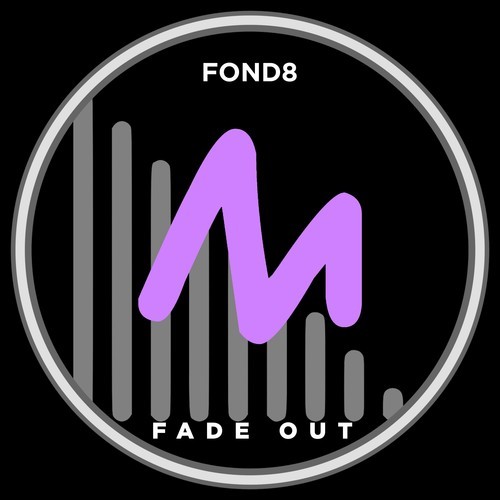 Fond8-Fade Out (Extended Mix)