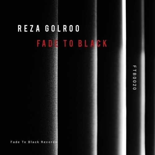Reza Golroo-Fade to Black