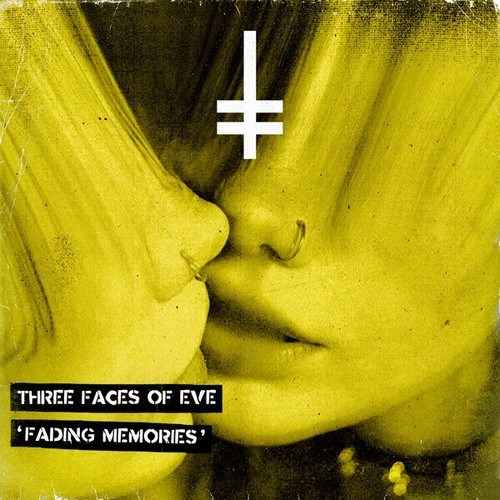 Three Faces Of Eve-Fading Memories