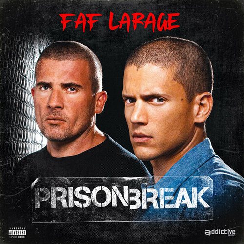 Faf Larage x Prison Break