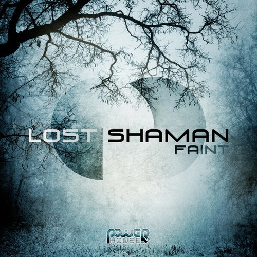 Lost Shaman-Faint