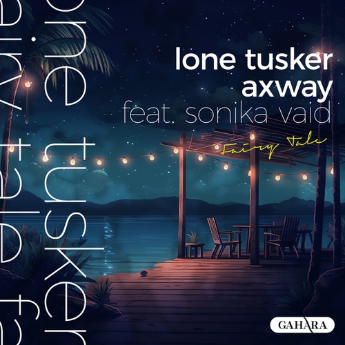 Lone Tusker, Axway, Sonika Vaid-Fairy Tale