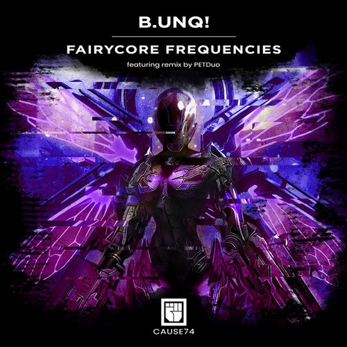 B.Unq!, Petduo-Fairycore Frequencies