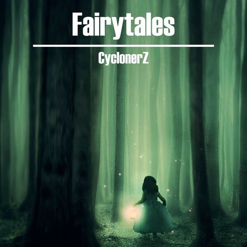 CyclonerZ-Fairytales