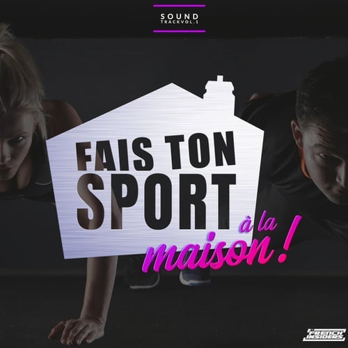 The French Insiders-FAIS TON SPORT A LA MAISON! ,  Vol.1