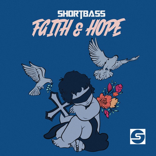 ShortBass-Faith & Hope