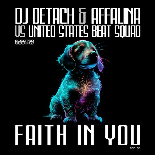 Affalina, Dj Detach, United States Beat Squad-Faith In You
