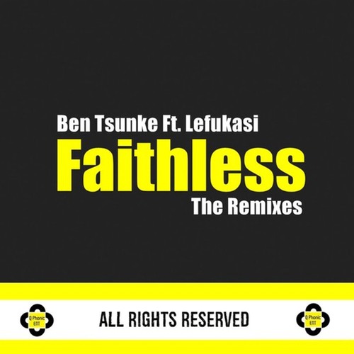 Lefukasi, Ben Tsunke, T-Drum, Thabo Tonick, Stross Uptown-Faithless