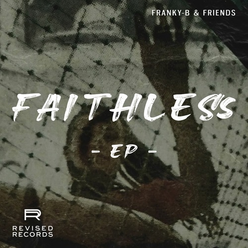 Franky-B, Kø:lab, Zeltak, PRMIDV, DXPE-Faithless EP