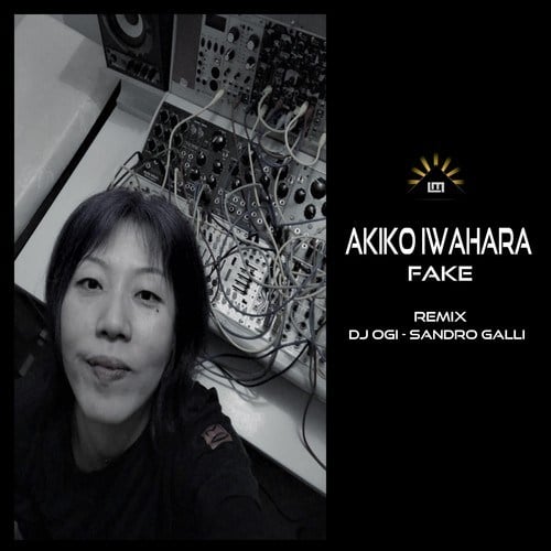 Akiko Iwahara, DJ Ogi, Sandro Galli-Fake