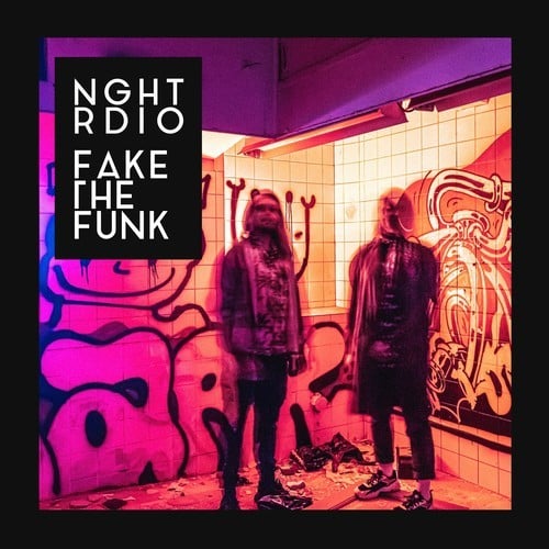 Nghtrdio-Fake the Funk