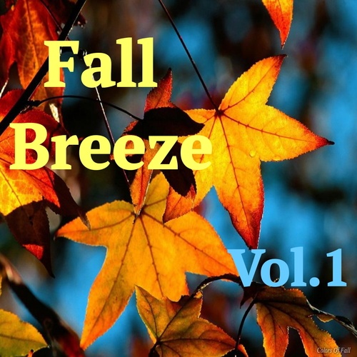 Fall Breeze, Vol.1