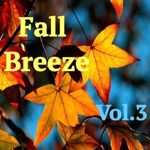 Fall Breeze, Vol.3