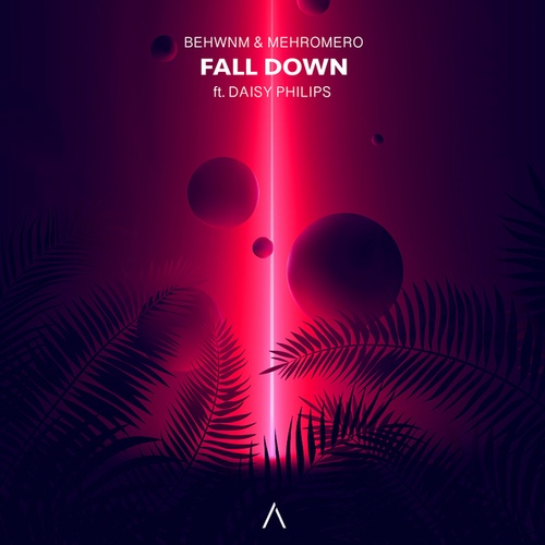 Behwnm, Mehromero, Daisy Phillips-Fall Down