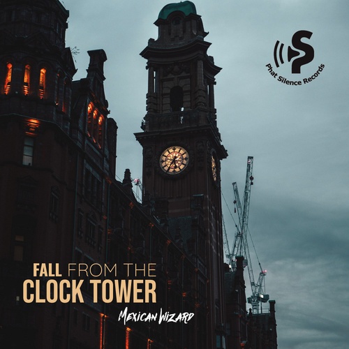 Mexican Wizard-Fall From The Clock Tower