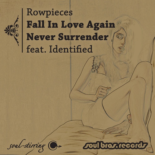 Rowpieces, Identified-Fall In Love Again / Never Surrender