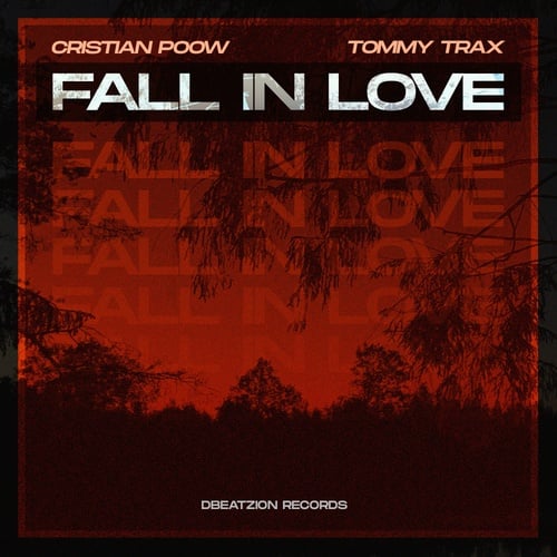 Cristian Poow , Tommy Trax-Fall In Love
