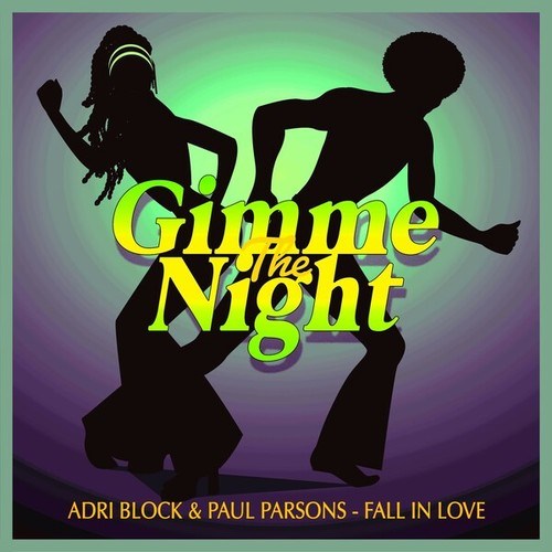 Adri Block, Paul Parsons-Fall in Love (Nu Disco Club Mix)
