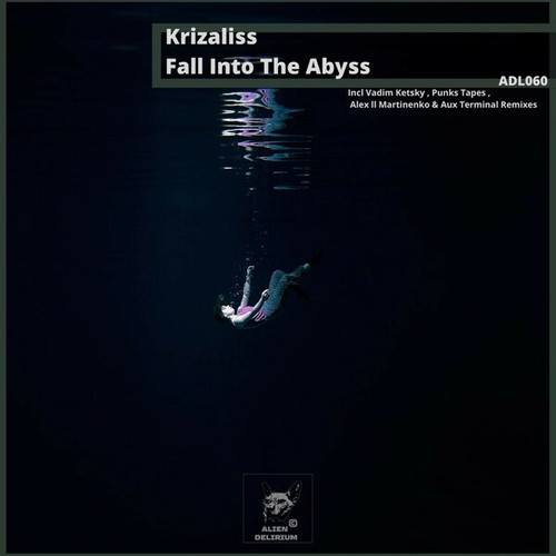 Krizaliss, Alex Ll Martinenko, Aux Terminal, Vadim Ketsky, Punks Tapes-Fall into the Abyss