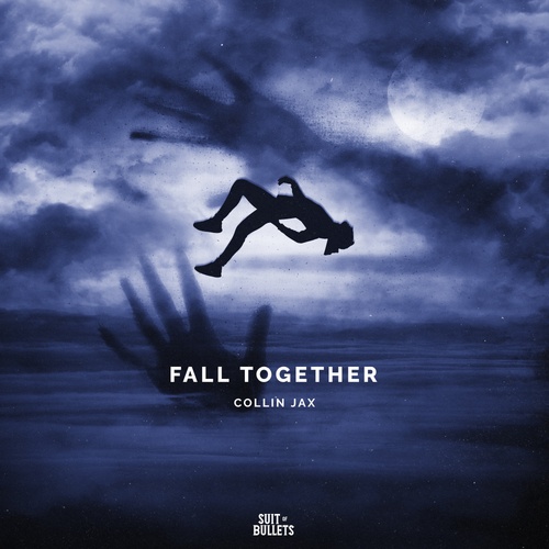 Collin Jax, H.I.S.E.-Fall Together