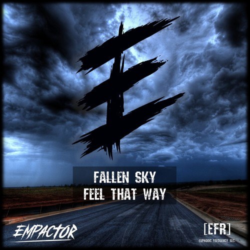 Empactor-Fallen Sky / Feel That Way