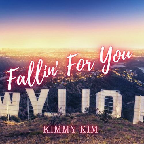 Kimmy Kim-Fallin' For You