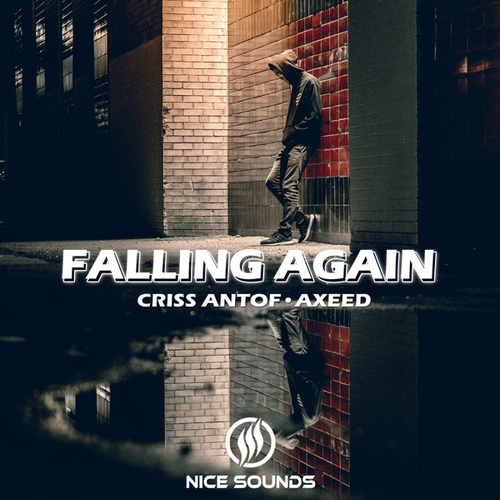 Criss Antof, AxeeD-Falling Again
