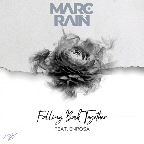 Marc Rain, ENROSA-Falling Back Together