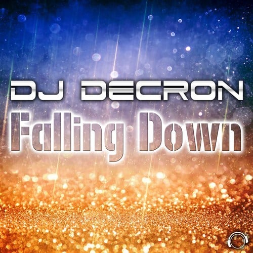 DJ Decron, Vince Tayler, Drummasterz-Falling Down