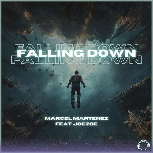 JoeZoe, Marcel Martenez-Falling Down